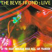 Bevis Frond : Live at the Great American Music Hall